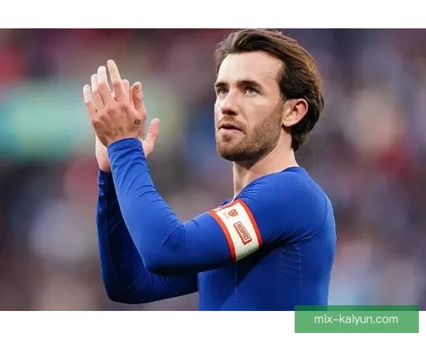 奇尔韦尔持续提升状态，备受关注的表现引发媒体热议