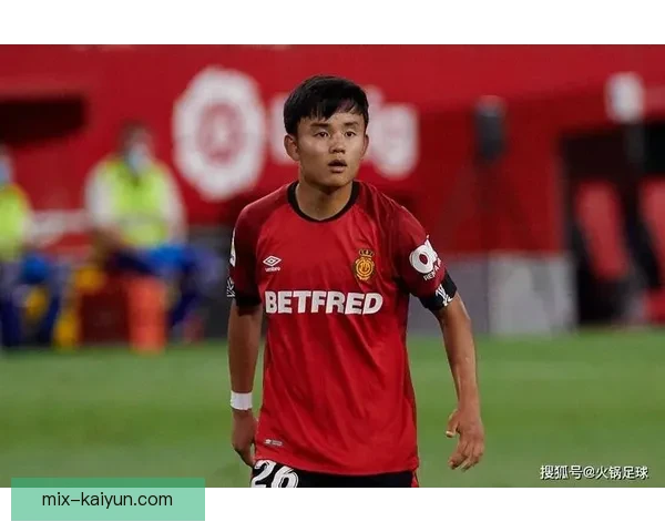 久保建英手术后恢复计划引发关注，状态回暖展望积极